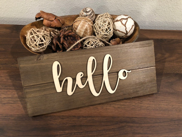 "Hello" Wood Sign