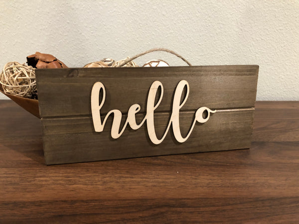 "Hello" Wood Sign