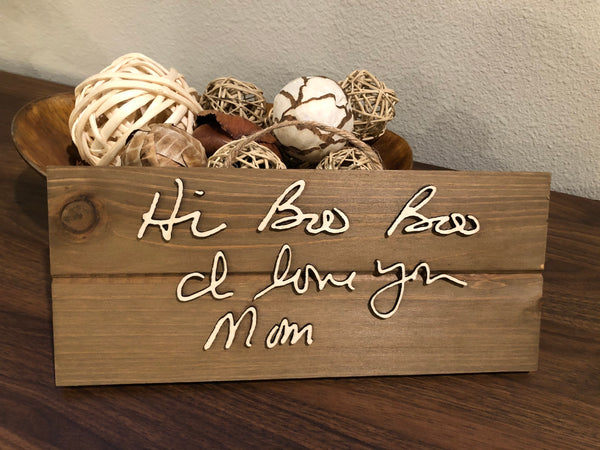 Actual Handwriting Wood Sign