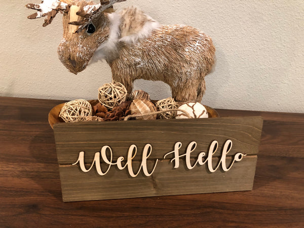 "Hello" Wood Sign