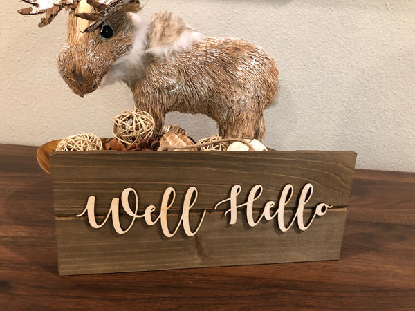 "Hello" Wood Sign