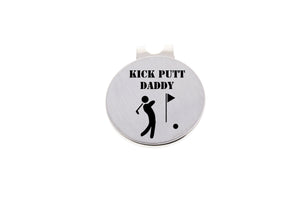 Golf Ball Marker- Kick Putt Daddy